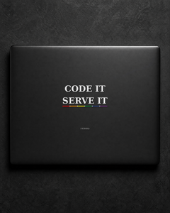 Code It. Serve It. sticker centered on a black laptop lid.