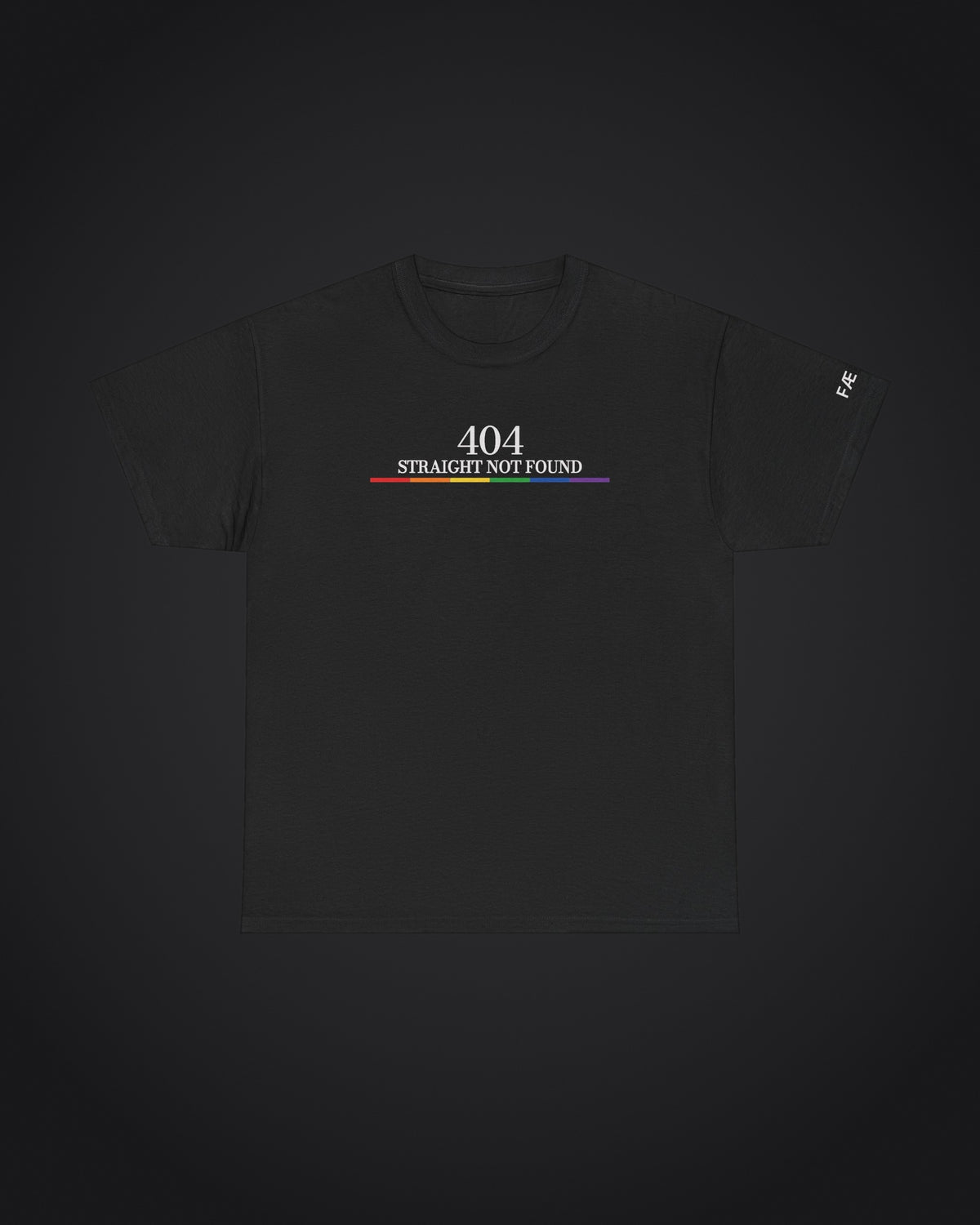 FÆBRIQ '404: Straight Not Found' Tee: black tee with the white 404 and STRAIGHT NOT FOUND print over the six-color pride-circuit bar, on a charcoal studio backdrop.